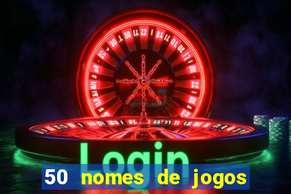 50 nomes de jogos com bola